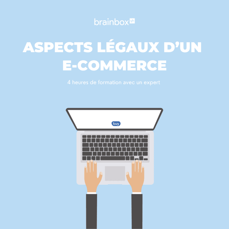 Aspect légaux d'un e-commerce Aspect légaux d'un e-commerce