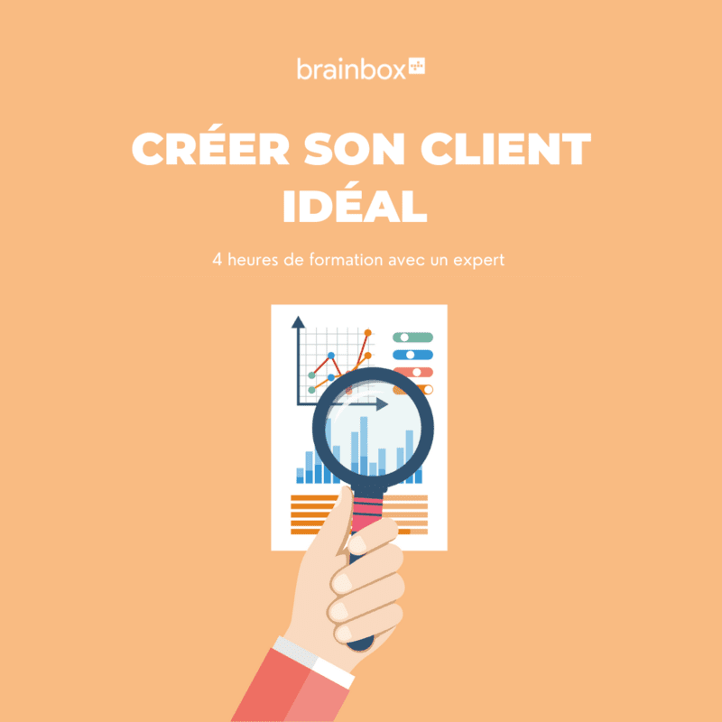 Créer son client idéal Créer son client idéal