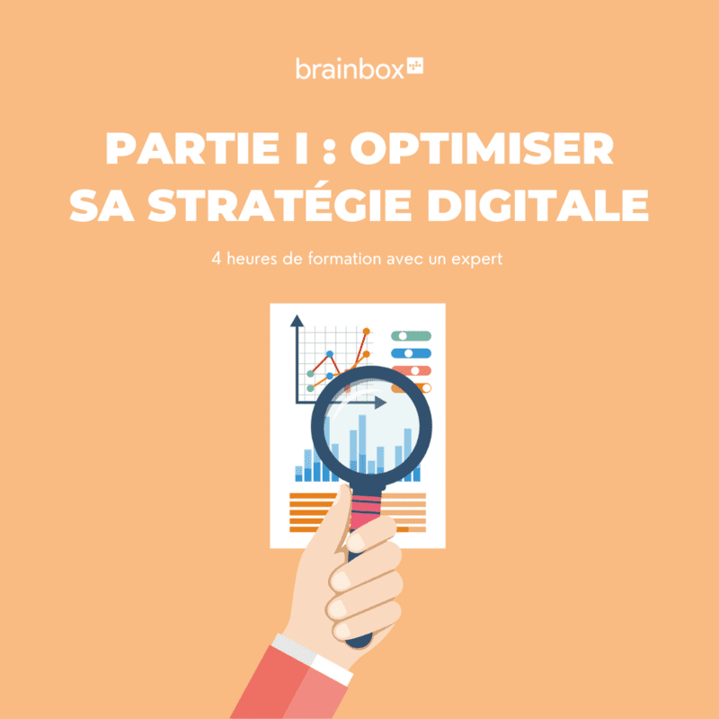Partie l : Optimiser sa stratégie digitale (Dashboard) Partie l : Optimiser sa stratégie digitale (Dashboard)